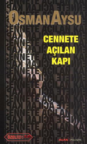 Cennete Açılan Kapı (Özel Baskı)