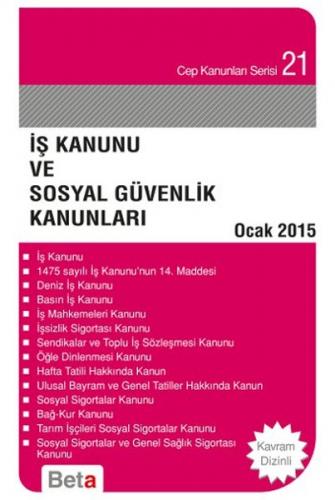 Cep 21 - İş Kanunu ve Sosyal Güvenlik Kanunları