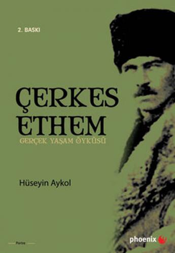 Çerkes Ethem Gerçek Yaşam Öyküsü