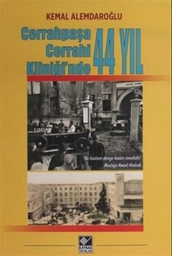 Cerrahpaşa Cerrahi Kliniği'nde 44 Yıl