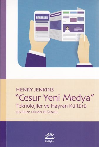 Cesur Yeni Medya - Teknolojiler ve Hayran Kültürü