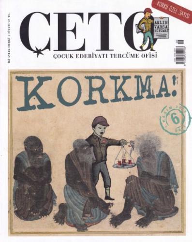 Çeto (Çocuk Edebiyatı Tercüme Ofisi) Dergisi Sayı 6