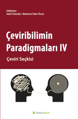 Çeviribilimin Paradigmaları IV - Çeviri Seçkisi