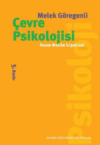 Çevre Psikolojisi İnsan Mekan İlişkileri