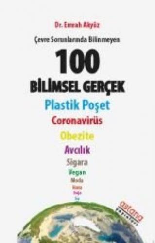 Çevre Sorunlarında Bİlinmeyen 100 Bilimsel Gerçek