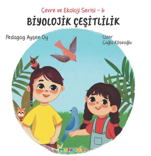 Çevre ve Ekoloji Serisi 6 - Biyolojik Çeşitlilik