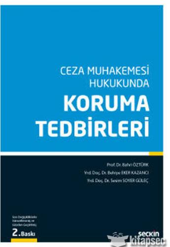 Ceza Muhakemesi Hukukunda Koruma Tedbirleri