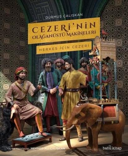 Cezeri’nin Olağanüstü Makineleri