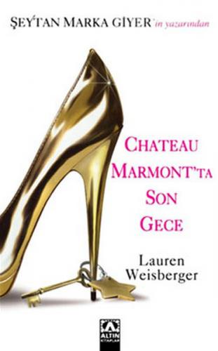 Chateau Marmontta Son Gece