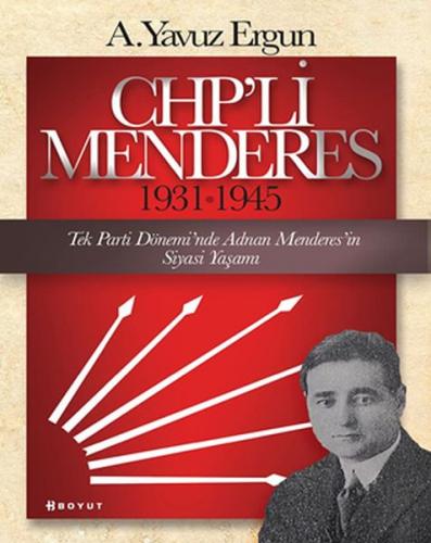 CHP'li Menderes (1931-1945)