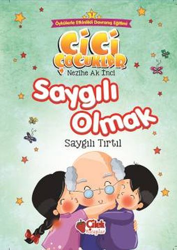 Cici Çocuklar 7 - Saygılı Olmak