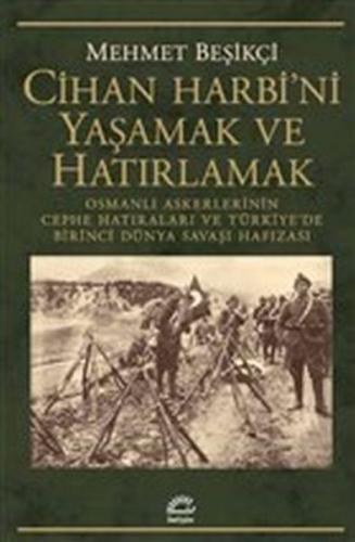 Cihan Harbi'ni Yaşamak ve Hatırlamak