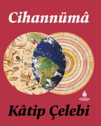 Cihannüma, Katip Çelebi