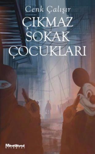 Çıkmaz Sokak Çocukları