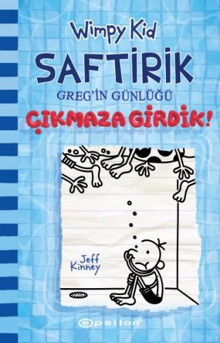 Çıkmaza Girdik! - Saftirik Greg'in Günlüğü 15 - Ciltli