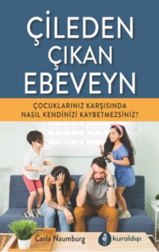 Çileden Çıkan Ebeveyn