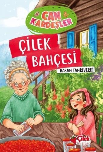 Çilek Bahçesi - Can Kardeşler