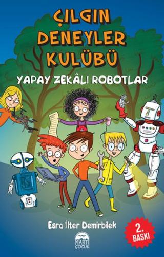 Çılgın Deneyler Kulübü 2 - Yapay Zekalı Robotlar