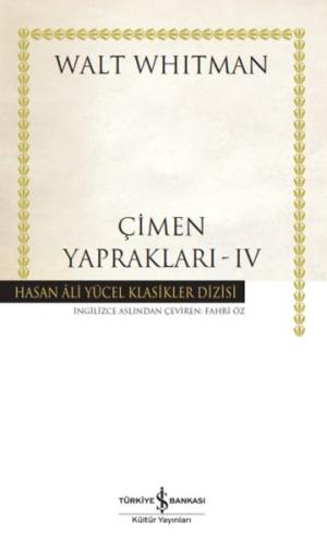 Çimen Yaprakları - IV - Hasan Ali Yücel Klasikleri (Ciltli)