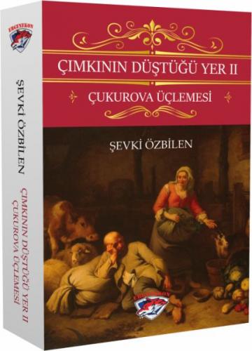 Çımkının Düştüğü Yer 2 - Çukurova Üçlemesi