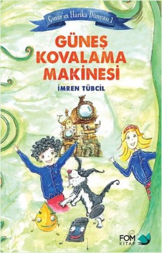 Çınar'ın Harika Dünyası 1 - Güneş Kovalama Makinesi