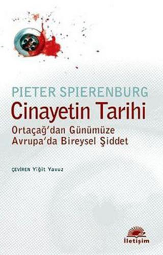 Cinayetin Tarihi Ortaçağ'dan Günümüze Avrupa'da Bireysel Şiddet