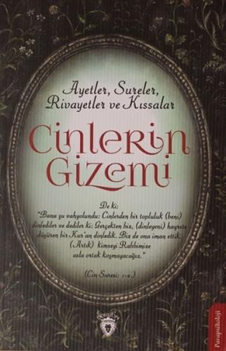 Cinlerin Gizemi - Ayetler, Sureler, Rivayetler ve Kıssalar