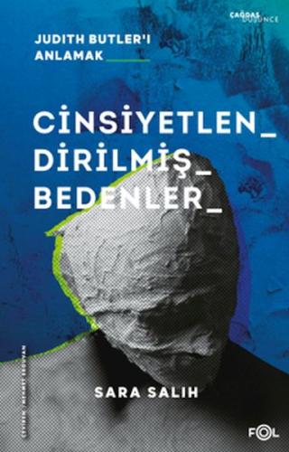 Cinsiyetlendirilmiş Bedenler –Judith Butler’ı Anlamak