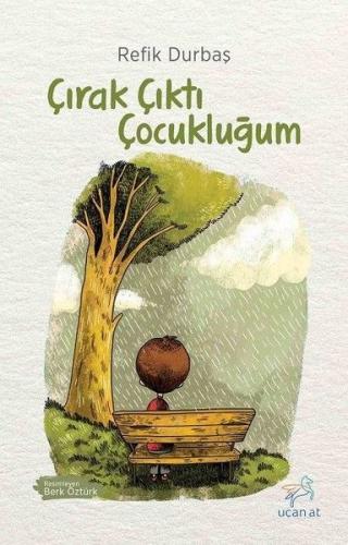 Çırak Çıktı Çocukluğum