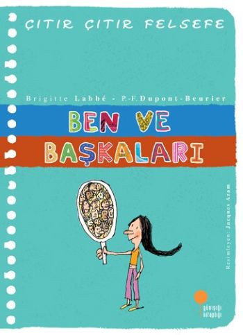 Çıtır Çıtır Felsefe 16 - Ben ve Başkaları