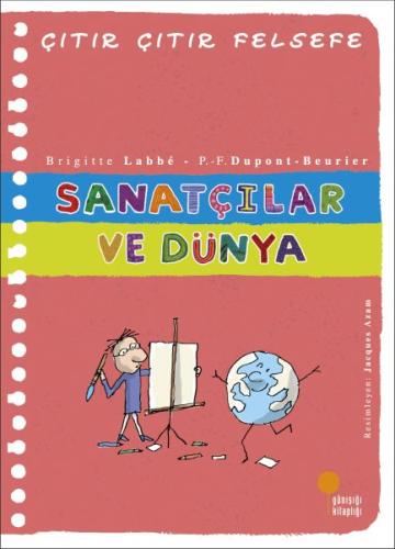 Çıtır Çıtır Felsefe 33 - Sanatçılar ve Dünya