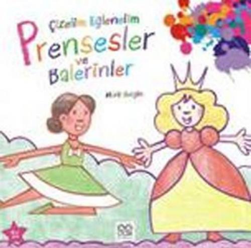 Çizelim Eğlenelim - Prensesler ve Balerinler