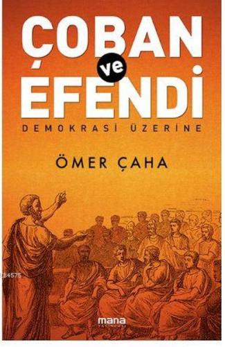 Çoban Ve Efendi - Demokrasi Üzerine