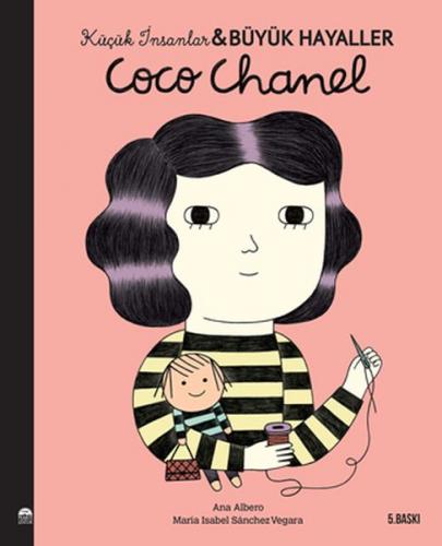 Coco Chanel - Küçük İnsanlar ve Büyük Hayaller