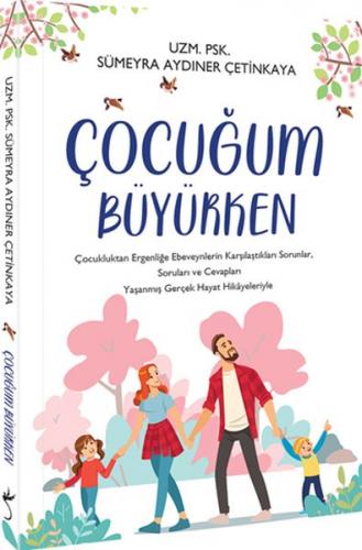 Çocuğum Büyürken - Çocuk Eğitimi