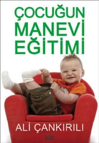 Çocuğun Manevi Eğitimi