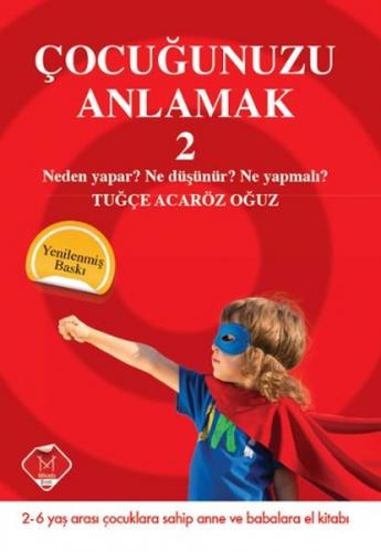 Çocuğunuzu Anlamak 2