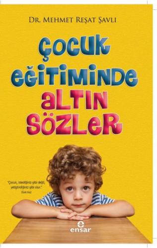 Çocuk Eğitiminde Altın Sözler