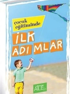 Çocuk Eğitiminde İlk Adımlar