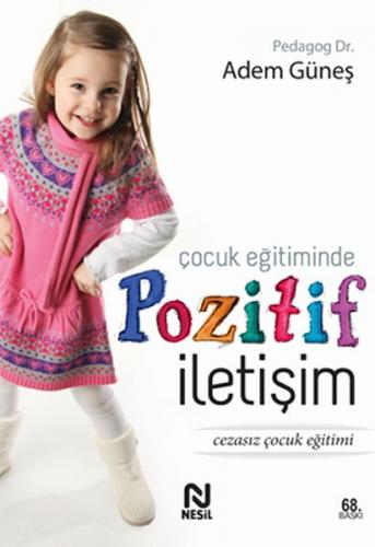 Çocuk Eğitiminde Pozitif İletişim