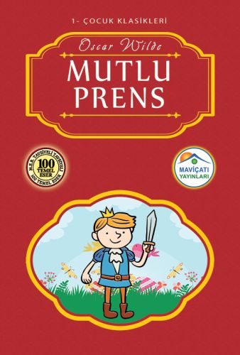 Çocuk Klasikleri 1 - Mutlu Prens