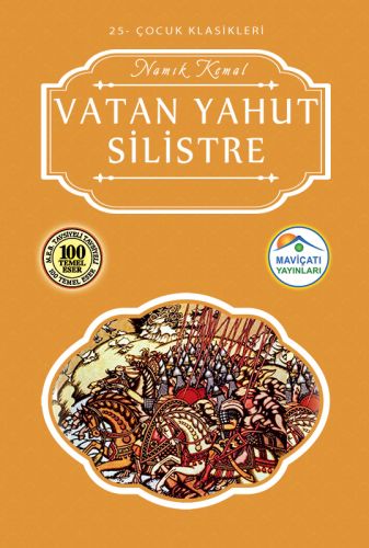 Çocuk Klasikleri 25 - Vatan Yahut Silistre