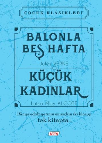 Çocuk Klasikleri - Balonla Beş Hafta - Küçük Kadınlar (Ciltli)