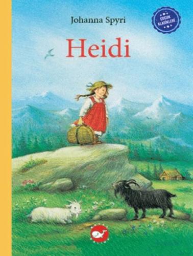 Çocuk Klasikleri: Heidi