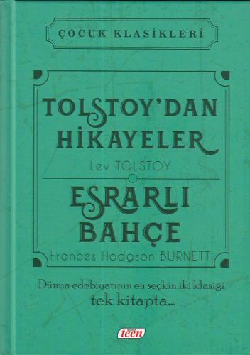 Çocuk Klasikleri - Tolstoydan Hikayeler - Esrarlı Bahçe