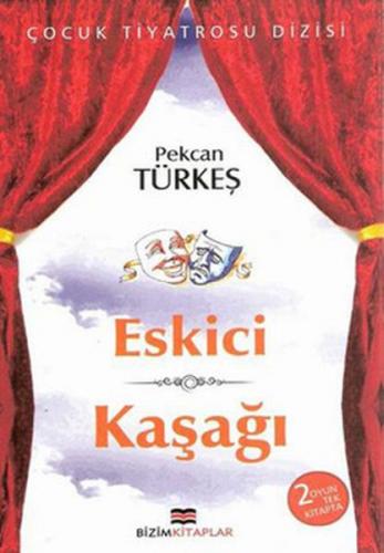 Çocuk Tiyatrosu Dizisi - Eskici - Kaşağı