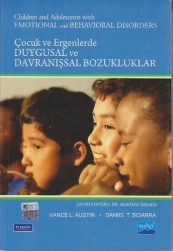 Çocuk ve Ergenlerde Duygusal ve Davranışsal Bozukluklar / Children and