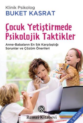 Çocuk Yetiştirmede Psikolojik Taktikler