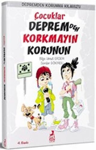 Çocuklar Depremden Korkmayın Korunun - Depremden Korunma Kılavuzu