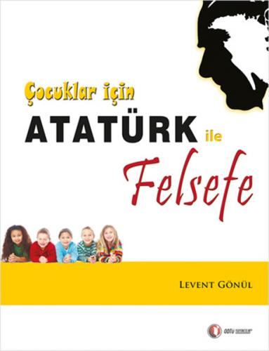 Çocuklar İçin Atatürk ile Felsefe